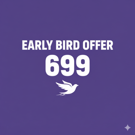 Early Bird Offer 699