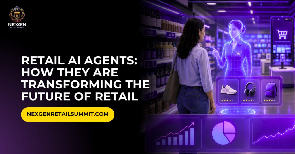 Retail AI Agents: How They Are Transforming the Future of Retail